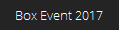 Box Event 2017